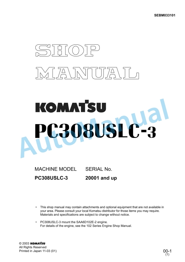 Komatsu PC308USLC-3 Hydraulic Excavator Shop Manual SEBD033101