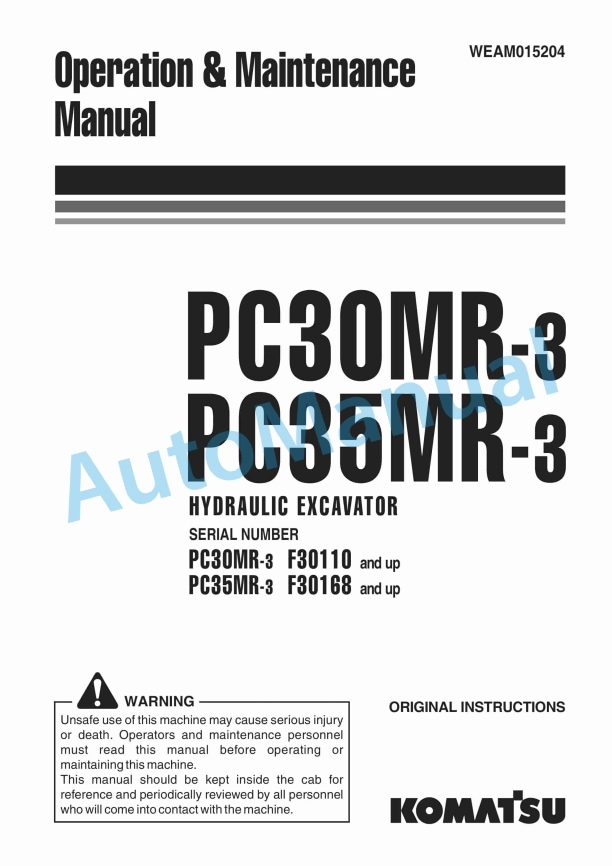 Komatsu PC30MR-3, PC35MR-3 Hydraulic Excavator Operation and Maintenance Manual WEAM015204