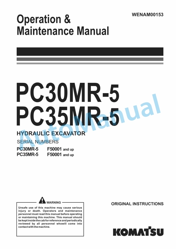 Komatsu PC30MR-5, PC35MR-5 Hydraulic Excavator Operation and Maintenance Manual WENAM00153
