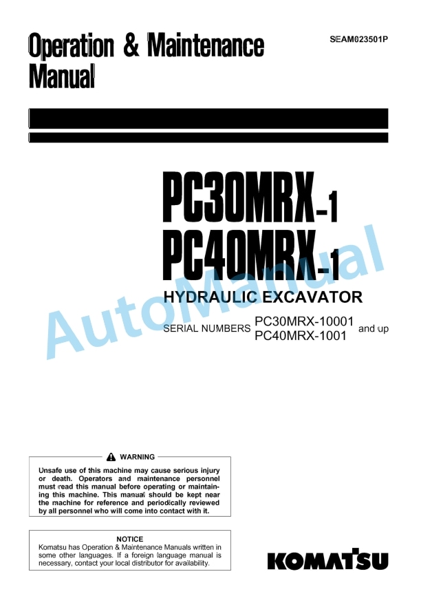 Komatsu PC30MRX-1, PC40MRX-1 Hydraulic Excavator Operation and Maintenance Manual SEAM023501P