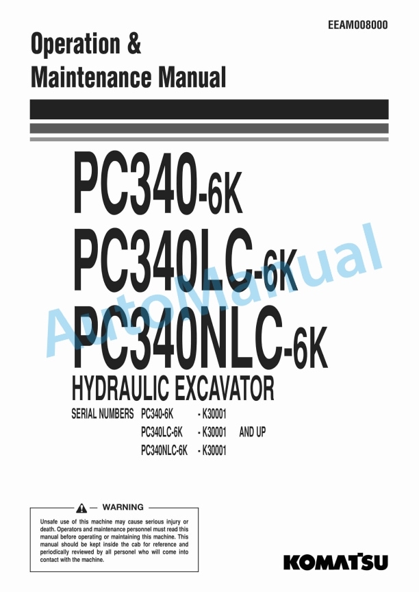 Komatsu PC340-6K, PC340LC-6K, PC340NLC-6K Hydraulic Excavator Operation and Maintenance Manual EEAM008000