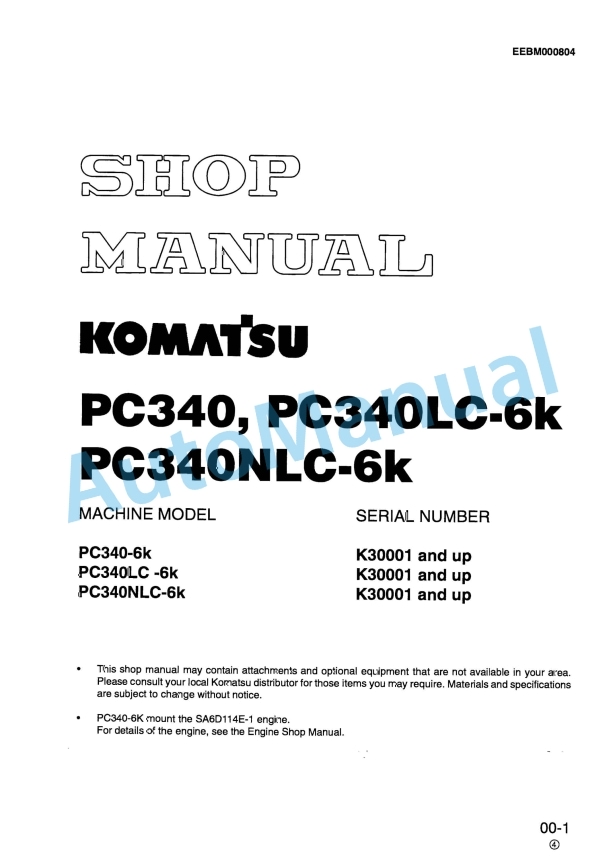 Komatsu PC340-6K, PC340LC-6K, PC340NLC-6K Hydraulic Excavator Shop Manual EEBM000804