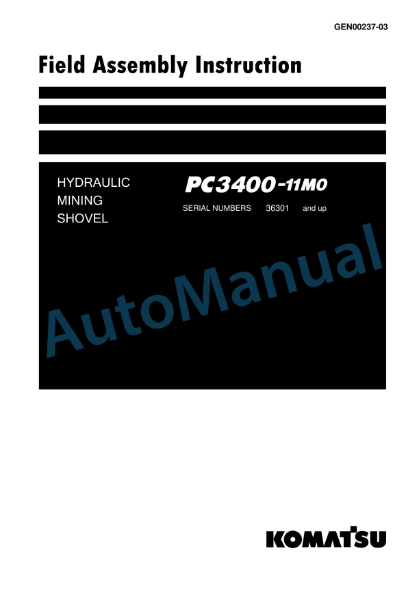 Komatsu PC3400-11M0 Hydraulic Mining Shovel Field Assembly Manual GEN00237-03