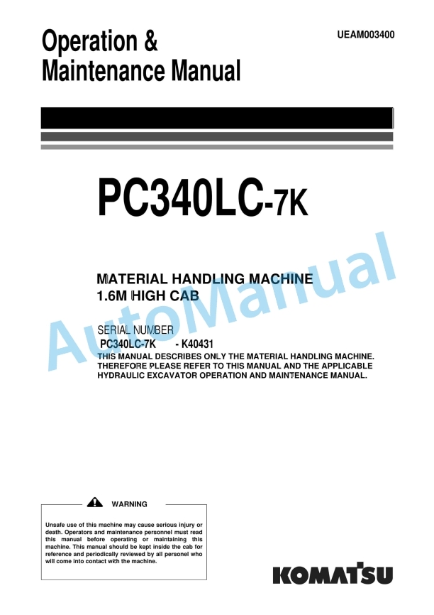 Komatsu PC340LC-7K Hydraulic Excavator Operation and Maintenance Manual UEAM003400