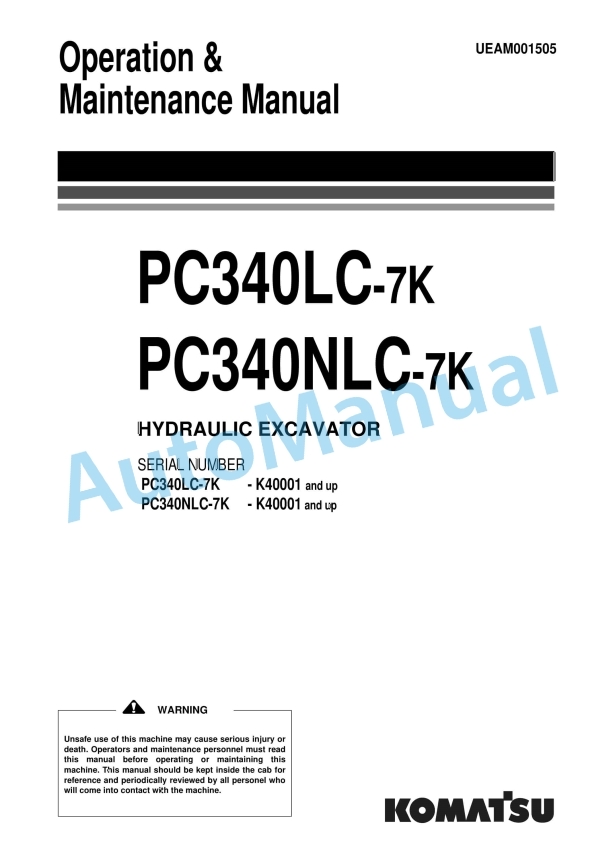 Komatsu PC340LC-7K, PC340NLC-7K Hydraulic Excavator Operation and Maintenance Manual UEAM001505