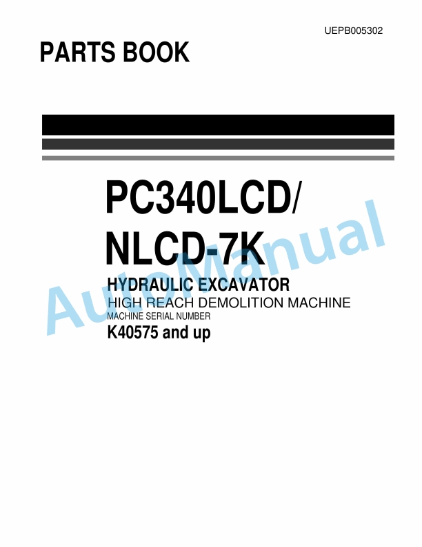 Komatsu PC340LCD-7K, PC340NLCD-7K Hydraulic Excavator Parts Manual UEPB005302