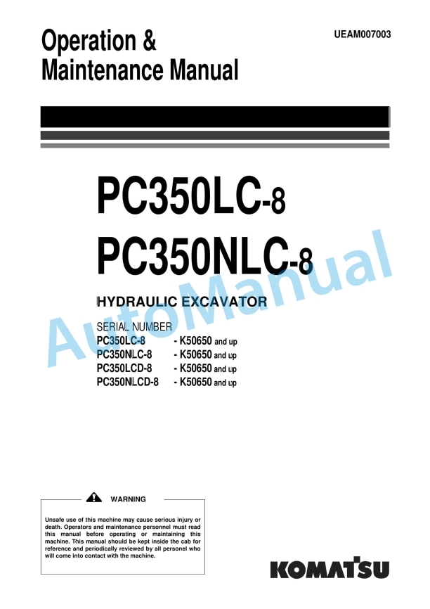 Komatsu PC350LC-8, PC350NLC-8 Hydraulic Excavator Operation and Maintenance Manual UEAM007003