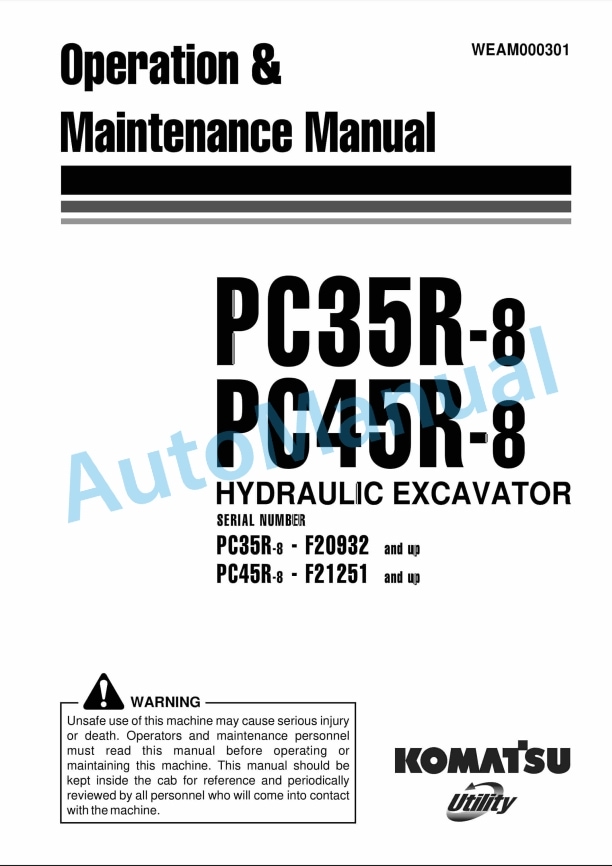 Komatsu PC35MR-8, PC45MR-8 Hydraulic Excavator Operation and Maintenance Manual WEAM000301