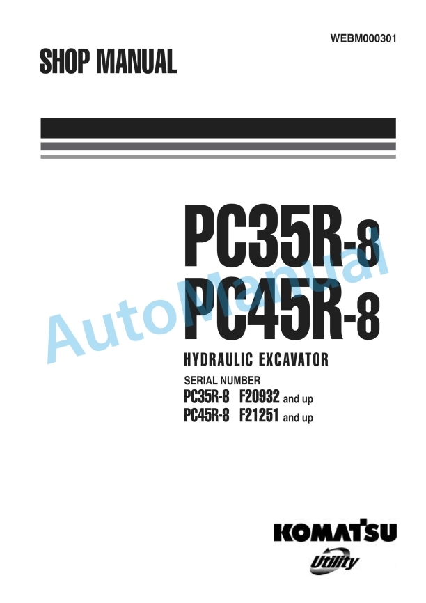 Komatsu PC35MR-8, PC45MR-8 Hydraulic Excavator Shop Manual WEBM000301