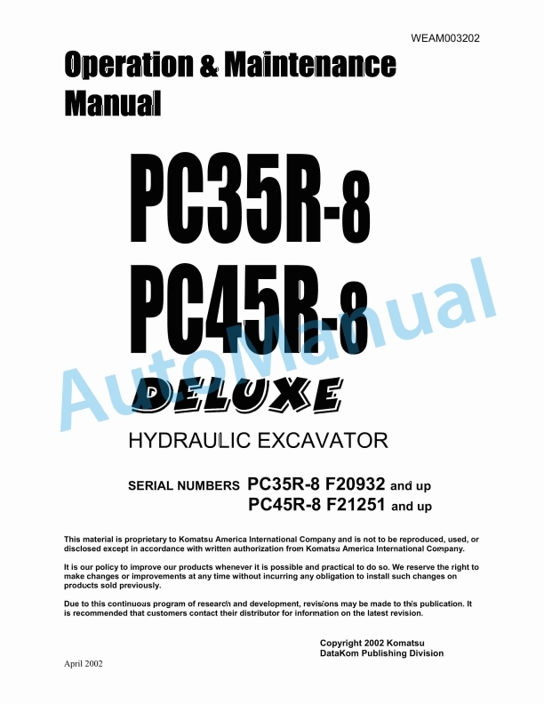 Komatsu PC35R-8, PC45R-8 Deluxe Hydraulic Excavator Operation and Maintenance Manual WEAM003202