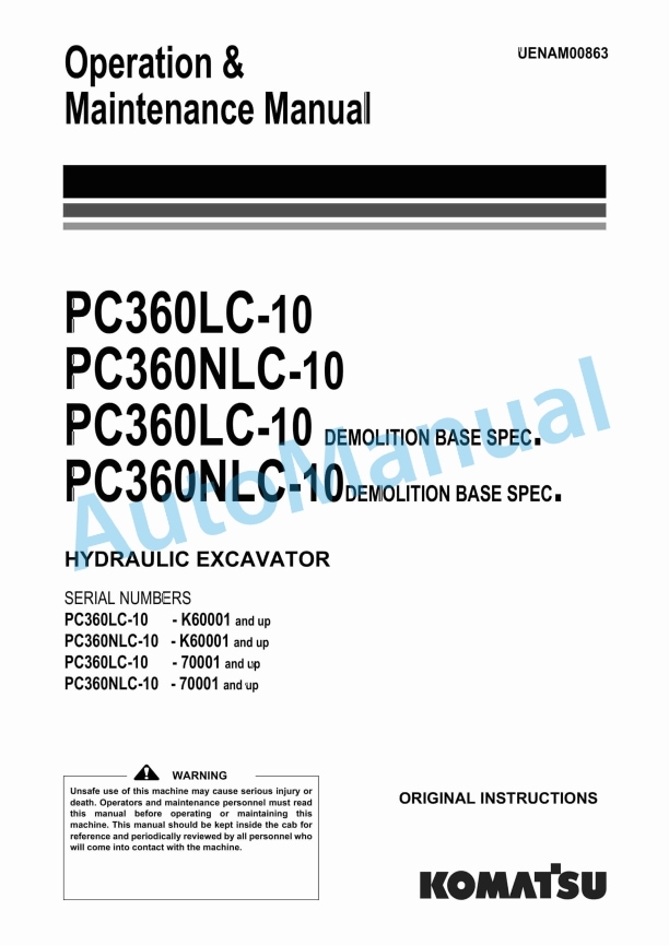 Komatsu PC360LC-10, PC360NLC-10, PC360LC-10 Demolition Base Spec, PC360NLC-10 Demolition Base Spec Hydraulic Excavator Operation and Maintenance Manual UENAM00863