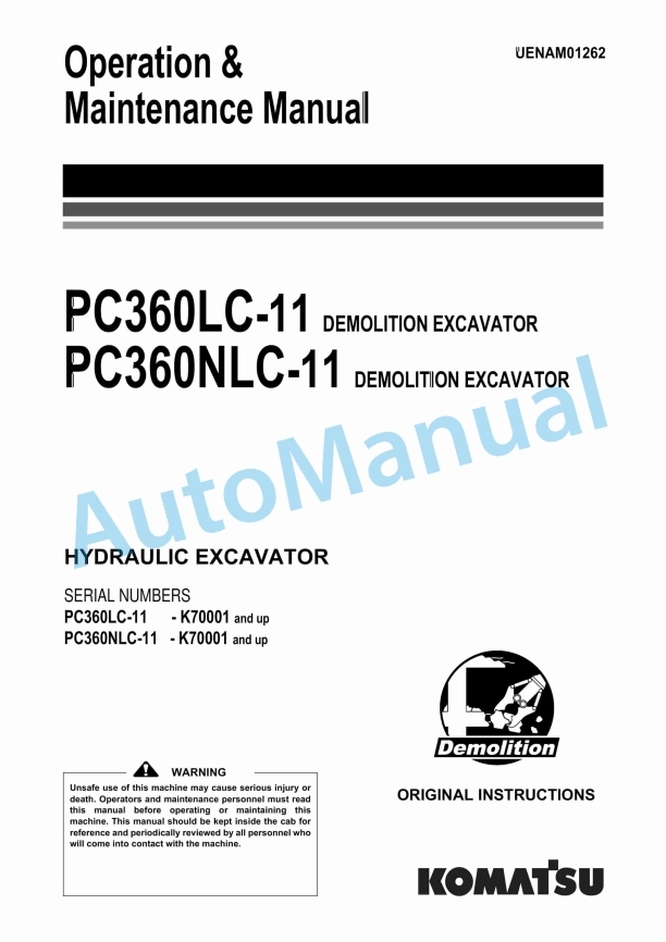 Komatsu PC360LC-11 Demolition, PC360NLC-11 Demolition Hydraulic Excavator Operation and Maintenance Manual UENAM01262