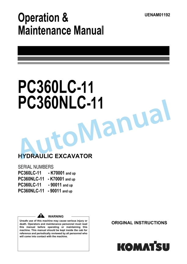 Komatsu PC360LC-11, PC360NLC-11 Hydraulic Excavator Operation and Maintenance Manual UENAM01192
