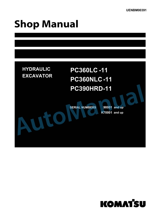 Komatsu PC360LC-11, PC360NLC-11, PC390HRD-11 Hydraulic Excavator Shop Manual UENBM00391