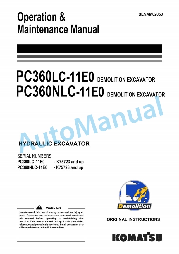 Komatsu PC360LC-11E0, PC360NLC-11E0 Demolition Hydraulic Excavator Operation and Maintenance Manual UENAM02050