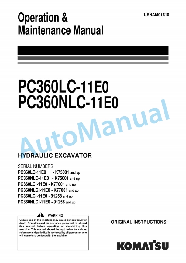 Komatsu PC360LC-11E0, PC360NLC-11E0 Hydraulic Excavator Operation and Maintenance Manual UENAM01610