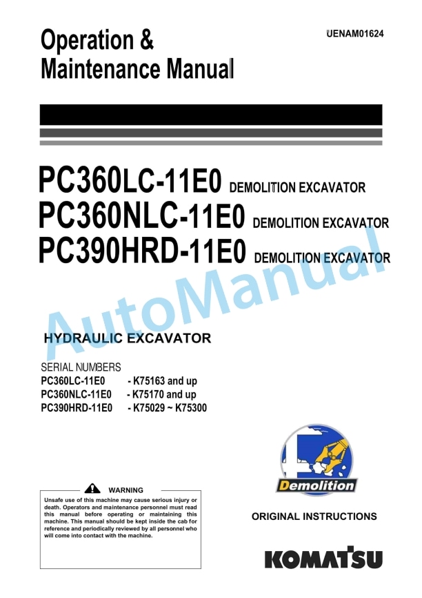 Komatsu PC360LC-11E0, PC360NLC-11E0, PC390HRD-11E0 Demolition Hydraulic Excavator Operation and Maintenance Manual UENAM01624