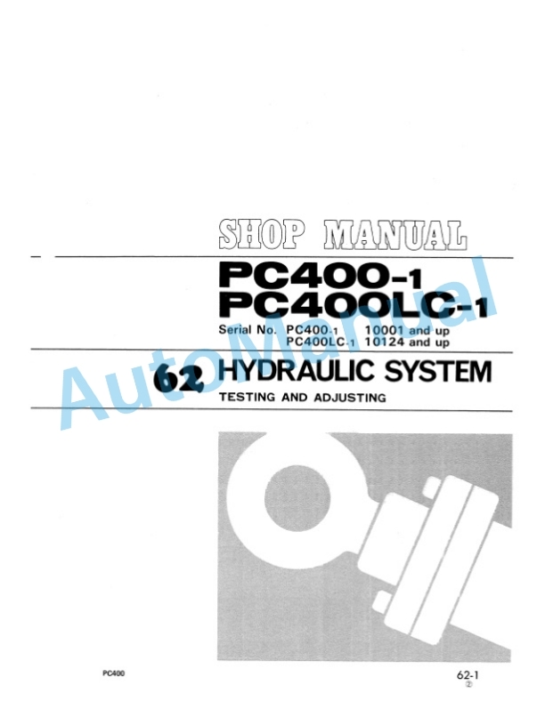 Komatsu PC400-1, PC400LC-1 Hydraulic Excavator Shop Manual SEBM0208A03-4