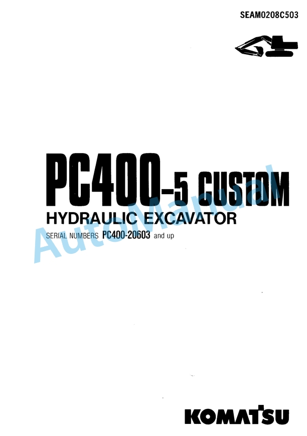 Komatsu PC400-5 Custom Hydraulic Excavator Operation and Maintenance Manual SEAM0208C503