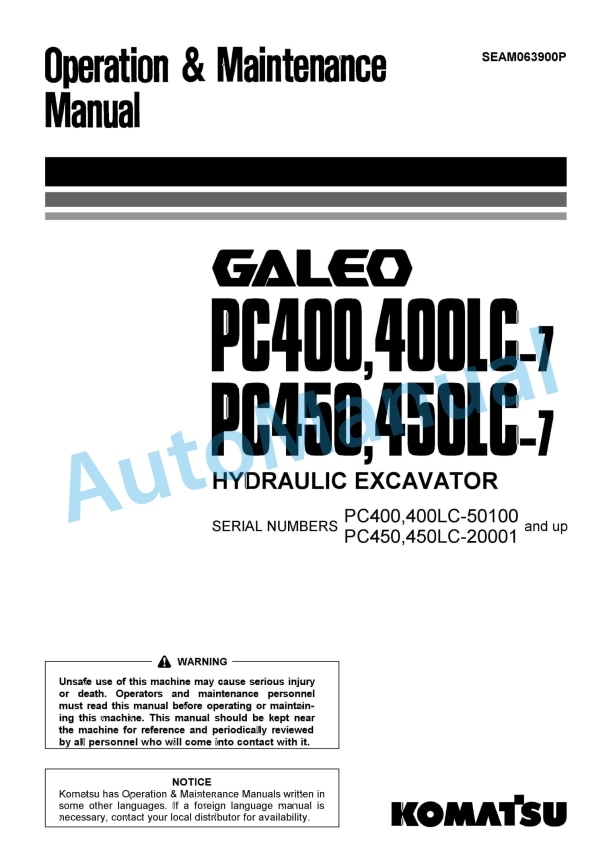Komatsu PC400-7, PC400LC-7, PC450-7, PC450LC-7 Galeo Hydraulic Excavator Operation and Maintenance Manual SEAM063900P