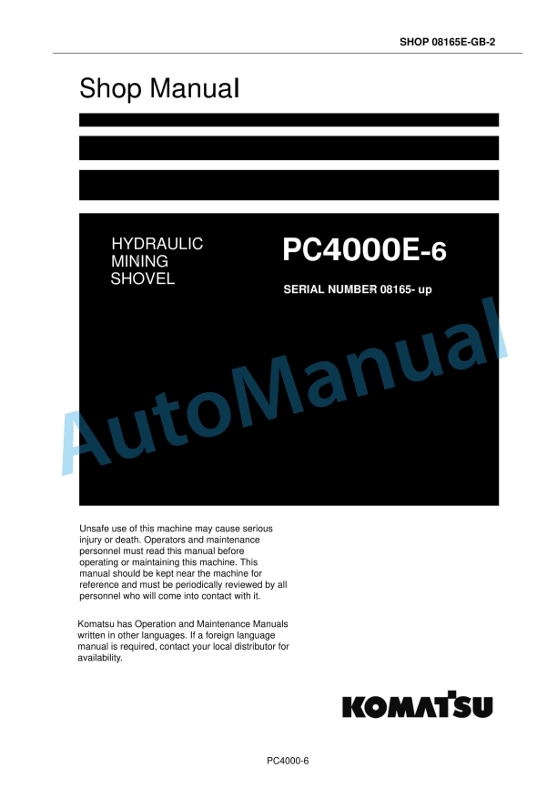 Komatsu PC4000E-6 Hydraulic Mining Shovel Shop Manual 08165E-GB-2