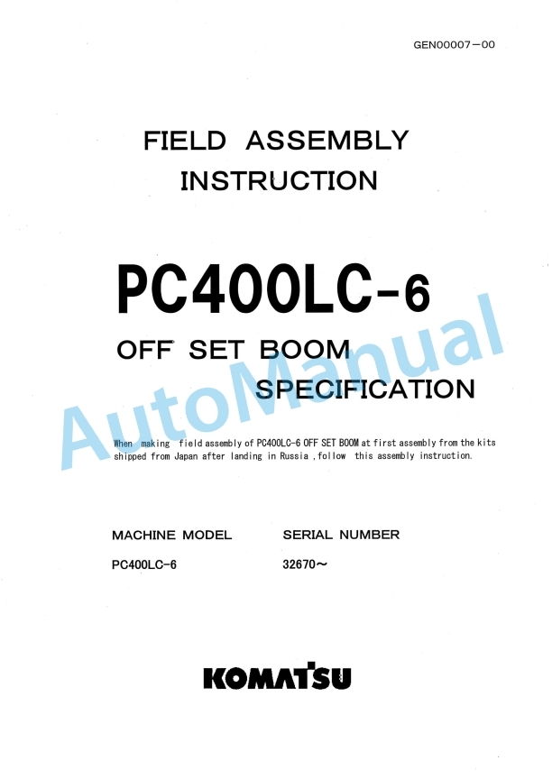 Komatsu PC400LC-6 Off Set Boom Specification Field Assembly Instruction GEN00007-00