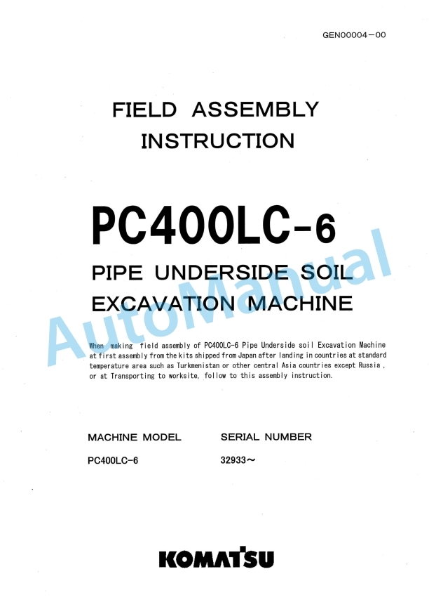 Komatsu PC400LC-6 Pipe Underside Soil Excavation Machine Field Assembly Instruction GEN00004-00