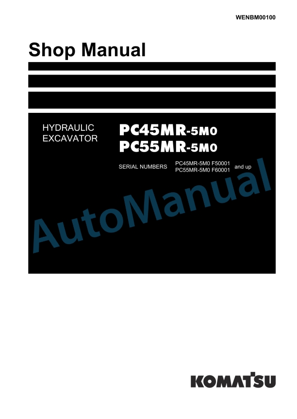 Komatsu PC40MR-5M0, PC45MR-5M0 Hydraulic Excavator Shop Manual WENBM00100