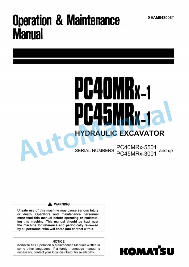 Komatsu PC40MRX-1, PC45MRX-1 Hydraulic Excavator Operation and Maintenance Manual SEAM043006T