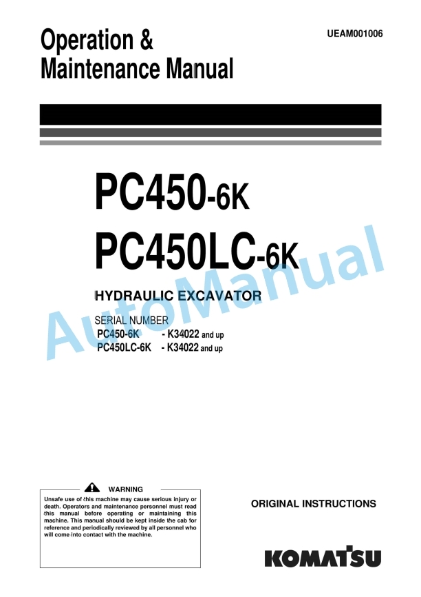 Komatsu PC450-6K, PC450LC-6K Hydraulic Excavator Operation and Maintenance Manual UEAM001006