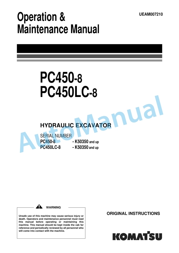 Komatsu PC450-8, PC450LC-8 Hydraulic Excavator Operation and Maintenance Manual UEAM007210