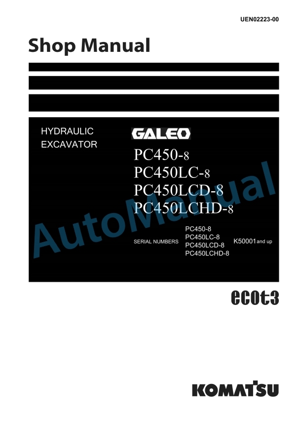 Komatsu PC450-8, PC450LC-8, PC450LCD-8, PC450LCHD-8 Galeo Hydraulic Excavator Shop Manual UEN02223-00