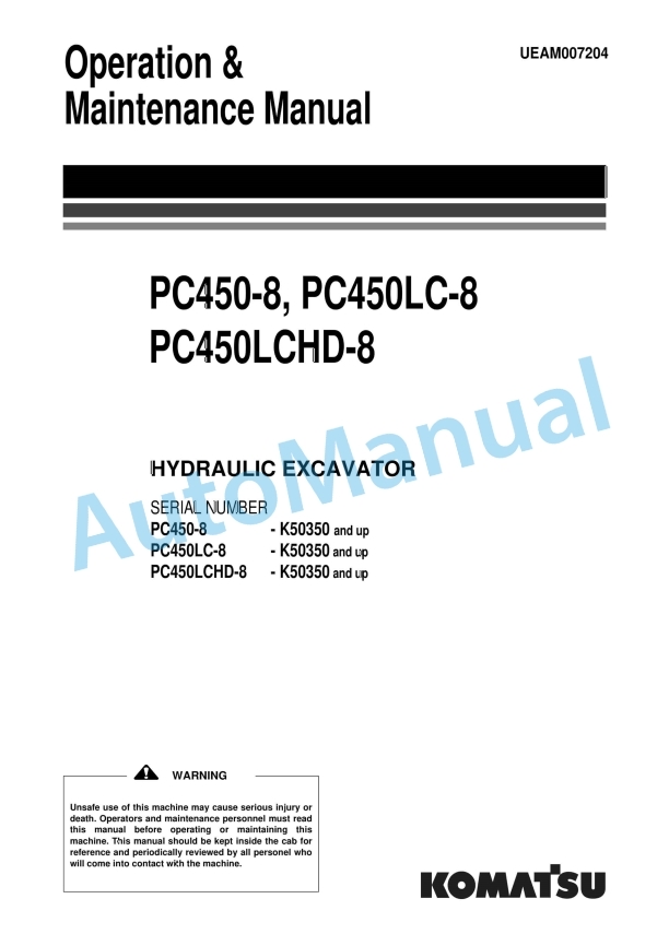 Komatsu PC450-8, PC450LC-8, PC450LCHD-8 Hydraulic Excavator Operation and Maintenance Manual UEAM007204