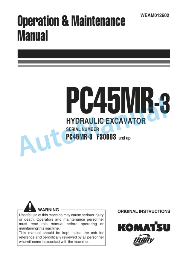 Komatsu PC45MR-3 Hydraulic Excavator Operation and Maintenance Manual WEAM012602