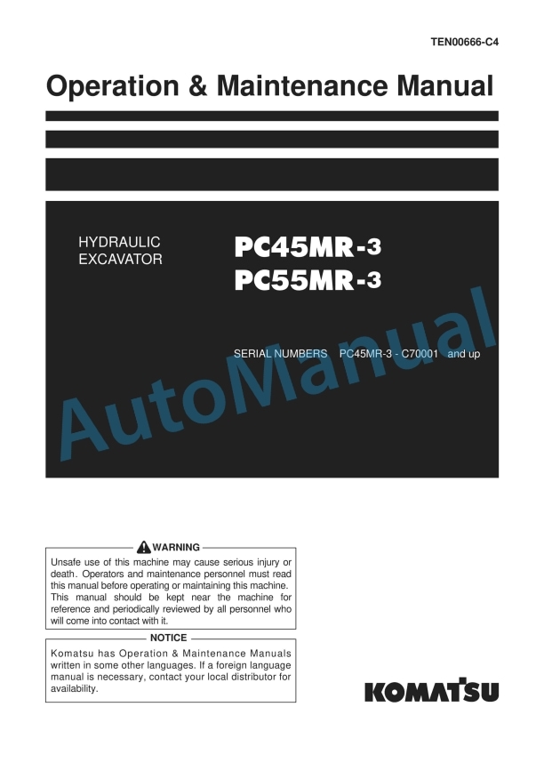 Komatsu PC45MR-3, PC55MR-3 Compact Hydraulic Excavator Operation and Maintenance Manual TEN00666-C4