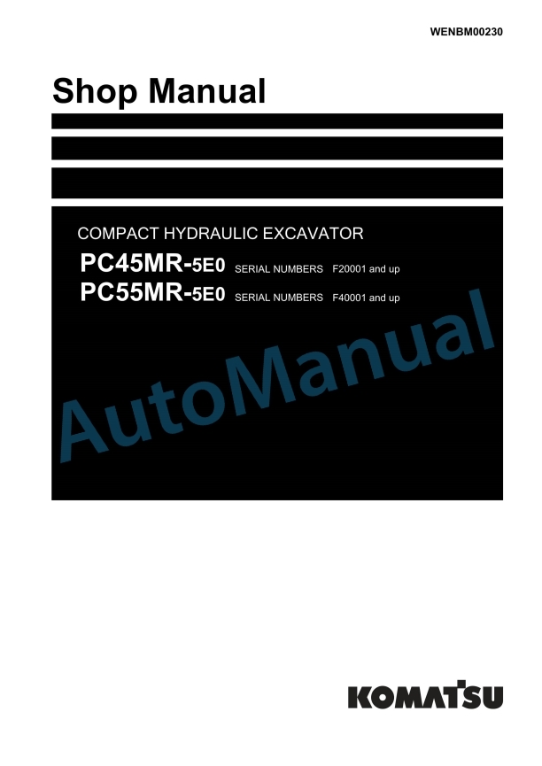 Komatsu PC45MR-5E0, PC55MR-5E0 Compact Hydraulic Excavator Shop Manual WENBM00230
