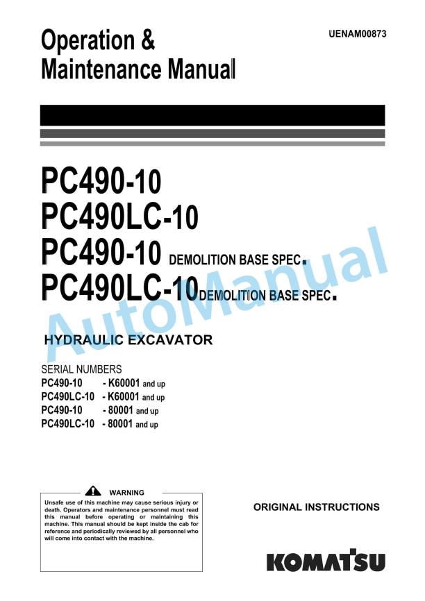 Komatsu PC490-10, PC490LC-10, PC490-10 Demolition Base Spec, PC490LC-10 Demolition Base Spec Hydraulic Excavator Operation and Maintenance Manual UENAM00873