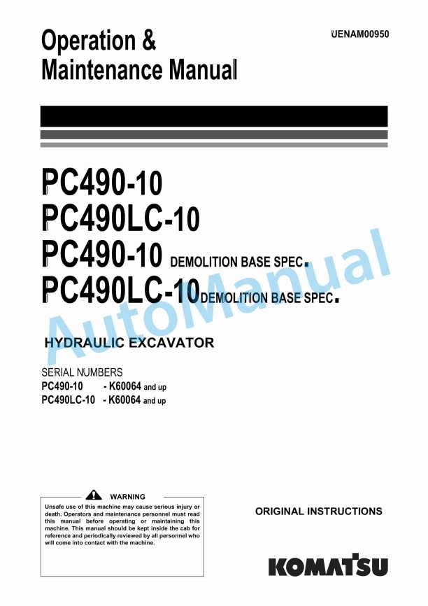 Komatsu PC490-10, PC490LC-10, PC490-10 Demolition Base Spec, PC490LC-10 Demolition Base Spec Hydraulic Excavator Operation and Maintenance Manual UENAM00950