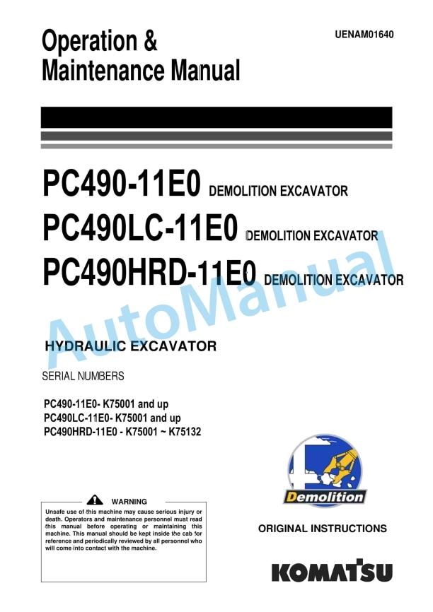 Komatsu PC490-11E0, PC490LC-11E0, PC490HRD-11E0 Demolition Hydraulic Excavator Operation and Maintenance Manual UENAM01640