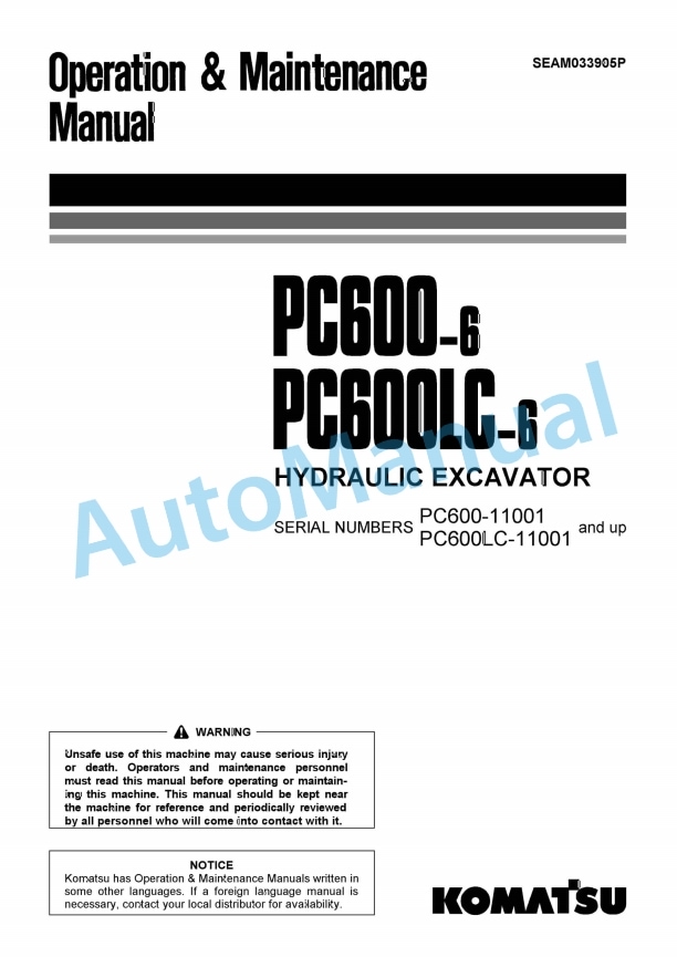 Komatsu PC600-6, PC600LC-6 Hydraulic Excavator Operation and Maintenance Manual SEAM033905P