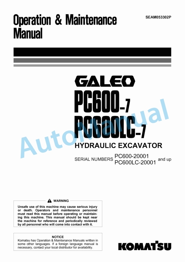 Komatsu PC600-7, PC600LC-7 Galeo Hydraulic Excavator Operation and Maintenance Manual SEAM053302P