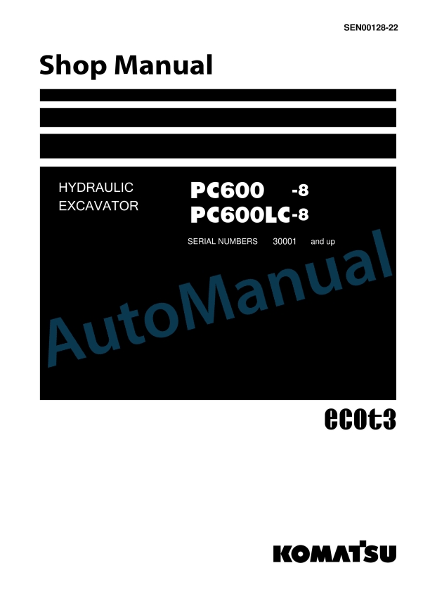Komatsu PC600-8, PC600LC-8 Hydraulic Excavator Shop Manual SEN00128-22