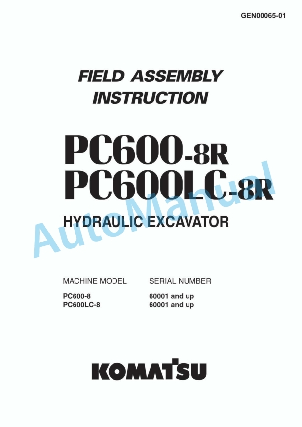 Komatsu PC600-8R, PC600LC-8R Hydraulic Excavator Field Assembly Instruction GEN00065-01