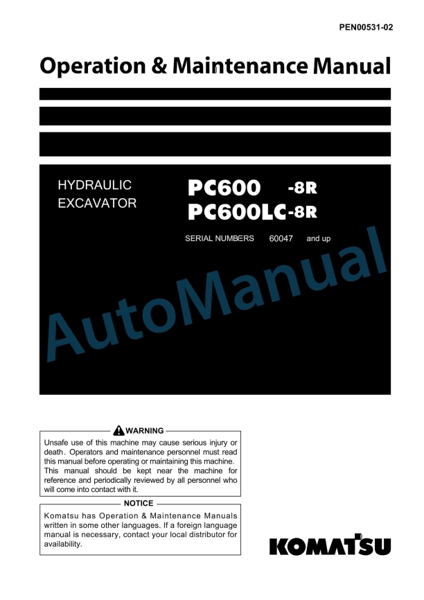 Komatsu PC600-8R, PC600LC-8R Hydraulic Excavator Operation and Maintenance Manual PEN00531-02