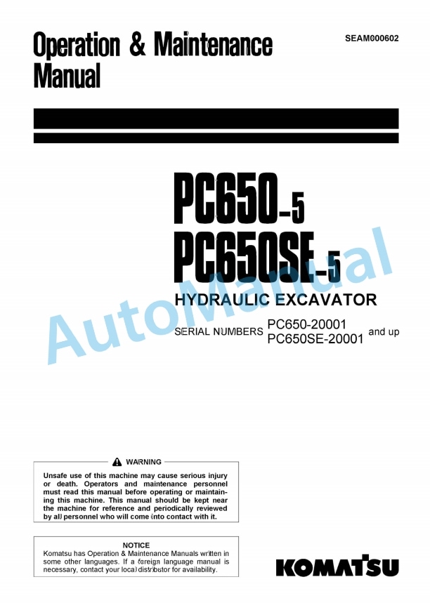 Komatsu PC650-5, PC650SE-5 Hydraulic Excavator Operation and Maintenance Manual SEAM000602