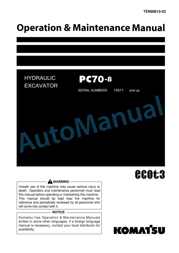 Komatsu PC70-8 Hydraulic Excavator Operation and Maintenance Manual TEN00615-03
