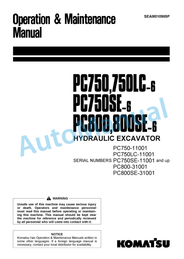 Komatsu PC750-6, PC750LC-6, PC750SE-6, PC800-6, PC800SE-6 Hydraulic Excavator Operation and Maintenance Manual SEAM010905P