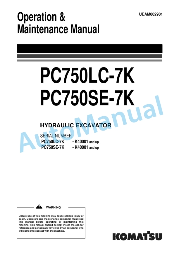 Komatsu PC750LC-7K, PC750SE-7K Hydraulic Excavator Operation and Maintenance Manual UEAM002901
