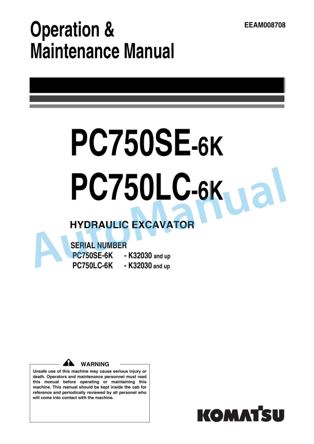 Komatsu PC750SE-6K, PC750LC-6K Hydraulic Excavator Operation and Maintenance Manual EEAM008708