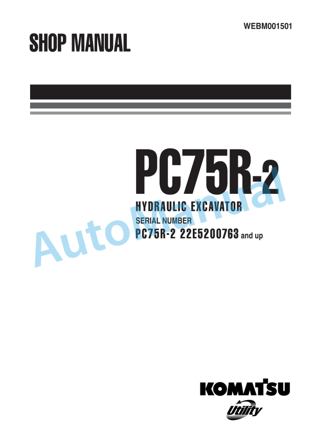 Komatsu PC75R-2 Hydraulic Excavator Shop Manual WEBM001501